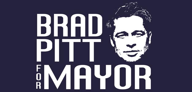 Brad Pitt for mayor